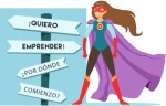 Quiero Emprender ¿por donde comienzo?
